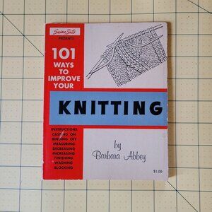 Vintage - 101 Ways to Improve Your Knitting - Dated 1967